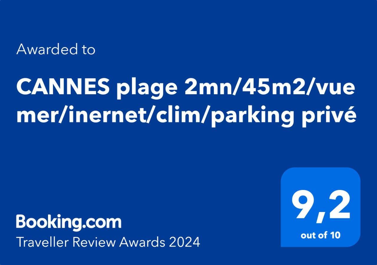 CANNES plage 2mn/45m2/vue mer/inernet/clim/parking privé Eksteriør billede
